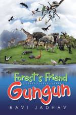 Forest's Friend Gungun af Ravi Jadhav