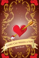Every Cat Needs a Toy af April Bonds