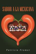 Sabor a la Mexicana af Patricia Fromer