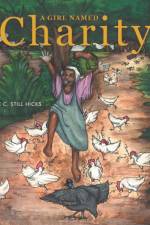 Girl Named Charity af Francine C Still Hicks
