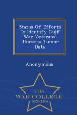 Status of Efforts to Identify Gulf War Veterans' Illnesses