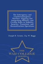Interagency and Counterinsurgency Warfare af Jay W Boggs