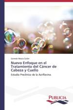 Nuevo Enfoque en el Tratamiento del Cancer de Cabeza y Cuello af German Macia Colon