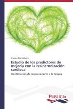 Estudio de los predictores de mejoria con la resincronizacion cardiaca af Ernesto Diaz Infante