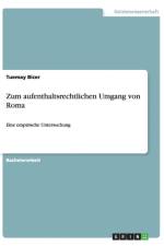 Zum Aufenthaltsrechtlichen Umgang Von Roma af Tuemay Bicer