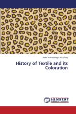 History of Textile and its Coloration af Roy Choudhury Asim Kumar
