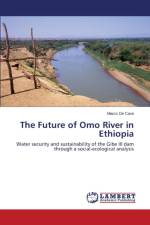 Future of Omo River in Ethiopia af de Cave Marco