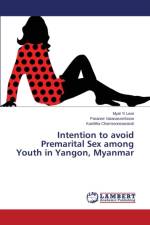 Intention to avoid Premarital Sex among Youth in Yangon, Myanmar af Lwin Myat Yi