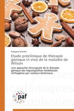 Etude Preclinique de Therapie Genique in Vivo de la Maladie de Wilson af Schmitt-F