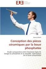 Conception Des Pi ces C ramiques Par La Boue Phosphat e af M'Lahfi-B