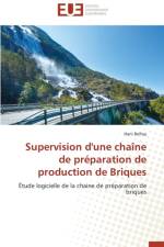 Supervision d'Une Cha ne de Pr paration de Production de Briques af Belhaj-H