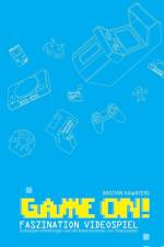 Game ON! Faszination Videospiel af Bastian Kawaters