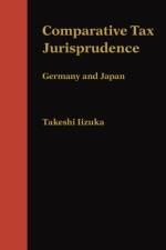 Comparative Tax Jurisprudence af Takeshi Iizuka
