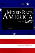 Mixed Race America and the Law