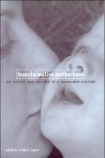 Transformative Motherhood