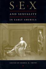 Sex and Sexuality in Early America
