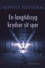 EN LANGTIDSSYG KRYDSER SIT SPOR af Sophia Noohra