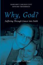 Why, God? af Edward Hugh Henderson