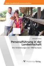 Personalfuhrung in der Landwirtschaft af Alexandra Schulz