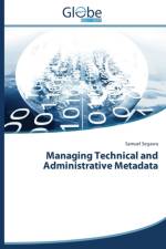 Managing Technical and Administrative Metadata af Segawa Samuel