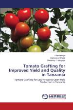 Tomato Grafting for Improved Yield and Quality in Tanzania af Chase Carlene a