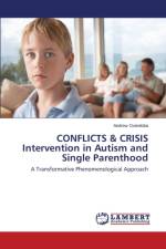 CONFLICTS & CRISIS Intervention in Autism and Single Parenthood af Ovienloba Andrew