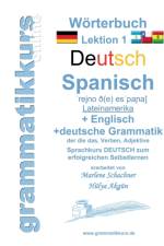 Woerterbuch Deutsch - Spanisch - Lateinamerika - Englisch A1 Lektion 1 af Marlene Abdel Aziz - Schachner