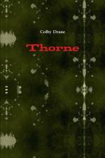 Thorne af Colby Drane