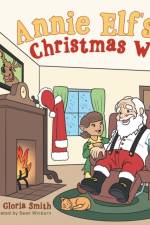 Annie Elf's Christmas Wish