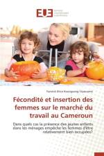 F condit Et Insertion Des Femmes Sur Le March Du Travail Au Cameroun af Yeyouomo-Y