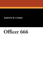 Officer 666 af Barton W Currie