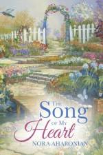 Song of My Heart af Nora Aharonian