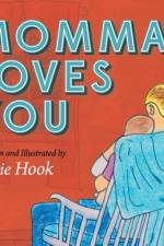 Momma Loves You af Katie Jo Hook