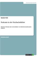 Podcasts in der Hochschullehre af Natalie Pehl