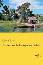 Marchen und Erzahlungen der Suaheli af Carl Velten