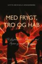 Med frygt, tro og håb af Gitte Michaela Sommerbirk