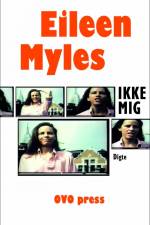 IKKE MIG af Eileen Myles
