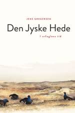 Den jyske hede af Jens Gregersen