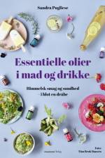 Essentielle olier i mad og drikke af Sandra Pugliese