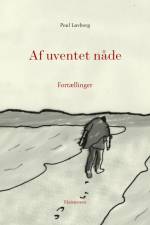 Af uventet nåde af Poul Løvborg