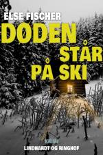 Døden står på ski af Else Fischer
