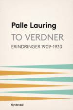 To verdner af Palle Lauring