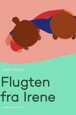 Flugten fra Irene af Hanne Brandt