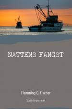 Nattens fangst af Flemming O. Fischer
