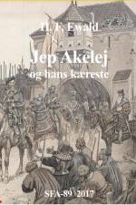 Jep Akelej og hans kæreste af H. F. Ewald