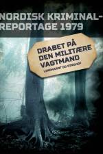 Drabet på den militære vagtmand af Diverse