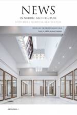 News in Nordic Architecture