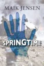 SPRINGTIME - EN NY BEGYNDELSE af Maik Jensen