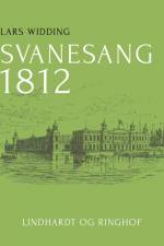 Svanesang 1812 af Lars Widding