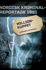 Millionkuppet af Diverse